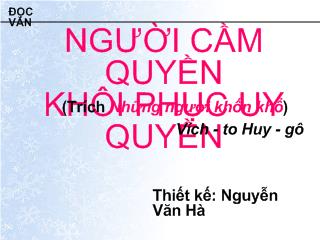 Bài giảng Người cầm quyền khôi phục uy quyền (Trích Những người khốn khổ) Vích - To Huy - gô