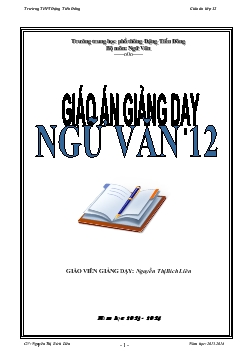 Giáo án Ngữ văn 12  năm 2013 - 2014 - Giáo viên: Nguyễn Thị Bích Liên