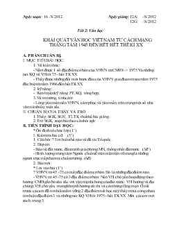 Giáo án Ngữ văn 12 - Tiêt 2: văn học: Khái quát văn học Việt Nam từ cách mạng tháng tám 1945 đến hết hết thế kỉ XX