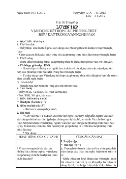 Giáo án Ngữ văn 12 - Tiết 38 tiếng Việt: Luyện tập vận dụng kết hợp các phương thức biểu đạt trong văn nghị luận