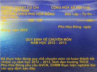 Quy định về chuyên môn năm học 2012 – 2013 - Trường THCS Phú Hòa Đông