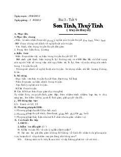 Giáo án Ngữ văn 6 - Bài 3 - Tiết 9: Sơn Tinh, Thuỷ Tinh (truyền thuyết)