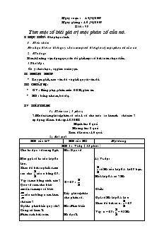 Giáo án Toán 6 - Số học - Tiết 97: Tìm một số biết giá trị một phân số của nó.