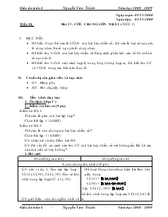 Giáo án Toán 6 - Tiết 31 - Bài 17: Ước chung lớn nhất (tiết 1)