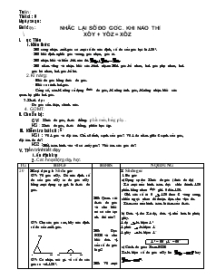 Giáo án Toán 6 (Dành cho học sinh yếu) - Tiết 9: Nhắc lại số đo góc, khi nào thì xoy + yoz = xoz