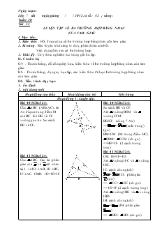 Giáo án Toán học lớp 7 - Tuần 20 - Tiết 33: Luyện tập về ba trường hợp bằng nhau của tam giác