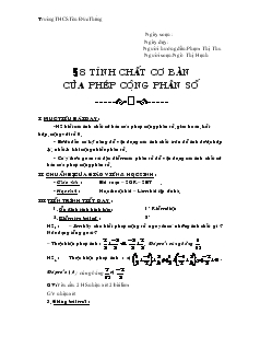 Giáo án Toán lớp 6 - Hình học - Bài 8: Tính chất cơ bản của phép cộng phân số