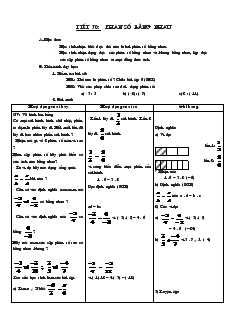 Giáo án Toán 6 - Số học - Hoc kỳ II - Tiết 20, tiết 70, 71, 72