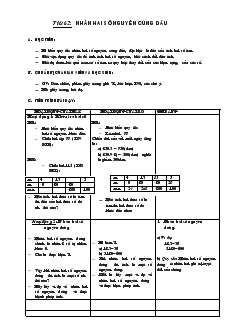 Giáo án Toán 6 - Số học - Hoc kỳ II - Tiết 62: Nhân hai số nguyên cùng dấu