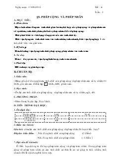 Giáo án Toán 6 - Tiết 6 - Bài 5: Phép cộng và phép nhân