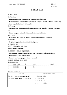 Giáo án Toán lớp 6 - Tuần: 20 - Tiết 59: Luyện tập