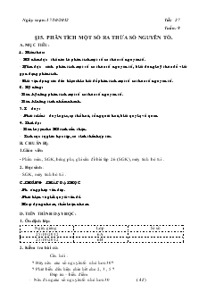Giáo án Toán lớp 6 - Tuần: 9 - Tiết 27 - Bài 15: Phân tích một số ra thừa số nguyên tố
