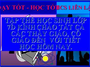 Bài giảng Toán 7 - Tiết 9 - Bài 7: Tỉ lệ thức