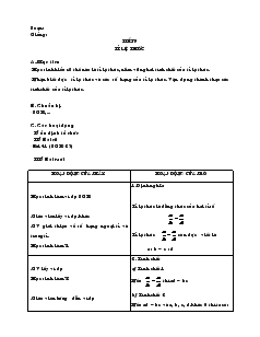 Giáo án Toán 7 - Đại số - iết 9: Tỉ lệ thức