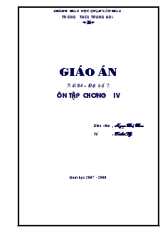 Giáo án Toán học 7 - Đại số - Tiết 64: Ôn tập chương IV