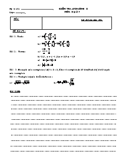 Kiểm tra 45 chương I môn: Đại số 7