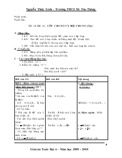 Giáo án Toán học 6 - Tiết 28: Bài 16: Ước chung và bội chung (tiếp)