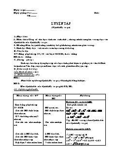 Giáo án Toán học 7 - Luyện tập (định lí py -Ta - go)