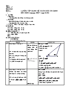 Giáo án Toán học 7 - Tiết 17: Luyện tập quan hệ giữa góc và cạnh đối diện trong một tam giác