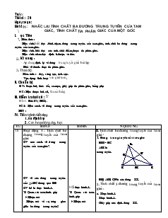 Giáo án Toán học 7 - Tiết 20: Nhắc lại tính chất ba đường trung tuyến của tam giác, tính chất tia phân giác của một góc