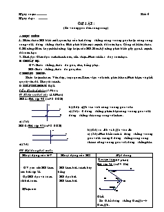 Giáo án Toán học 7 - Tiết 6: Ôn tập (từ vuông góc đến song song)