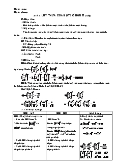 Giáo án Toán học 7 - Tiết 7: Luỹ thừa của một số hữu tỉ (tiếp)