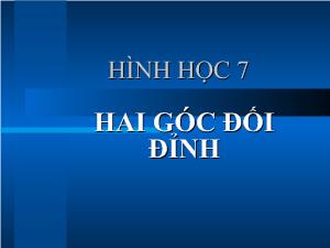 Hình học 7 - Tiết 1: Hai góc đối đỉnh