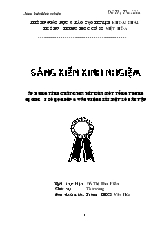 Sáng kiến kinh nhgiệm áp dụng tính chất chia hết của một tổng trong chương I Số học lớp 6 vào việc giải một số bài tập