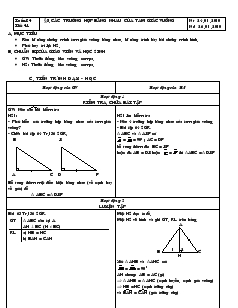 Giáo án Toán 7 - Hình học - Tiết 41: Các trường hợp bằng nhau của tam giác vuông