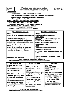 Giáo án Toán 7 - Hình học - Tuần 15 - Tiết 26: Trường hợp bằng nhau thứ hai của tam giác cạnh-Góc-canh (c.g.c)