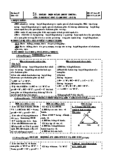 Giáo án Toán 7 - Hình học - Tuần 16 - Tiết 28: Trường hợp bằng nhau thứ ba của tam giác góc-Canh-góc (g.c.g)