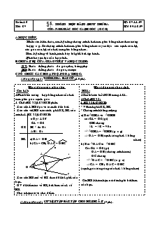 Giáo án Toán 7 - Hình học - Tuần 16 - Tiết 29: Trường hợp bằng nhau thứ ba của tam giác góc-Canh-góc (g.c.g)