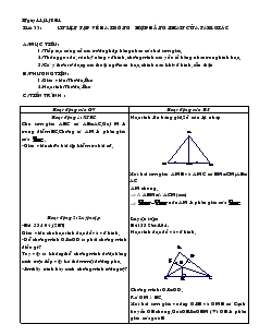 Giáo án Toán học 7 - Chương II - Tiết 33: Luyện tập về ba trường hợp bằng nhau của tam giác