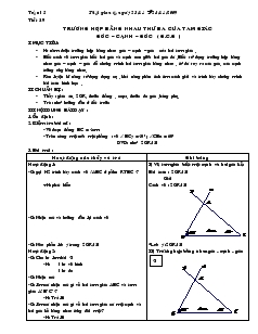 Giáo án Toán học 7 - Kỳ I - Tiết 29: Trường hợp bằng nhau thứ ba của tam giác góc – cạnh – góc ( g.c.g )