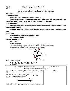 Giáo án Toán học 7 - Kỳ I - Tiết 6 - Bài 4: Hai đường thẳng song song