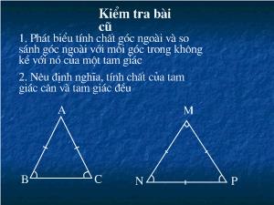 Giáo án Toán học 7 - Tiết 43: Quan hệ giữa góc và cạnh đối diện trong tam giác
