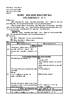 Giáo án Toán học 7 - Tiết 25: Trường hợp bằng nhau thứ hai của tam giác c - G - c