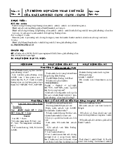 Giáo án Toán lớp 7 - Tiết 22: Trường hợp bằng nhau thứ nhất của hai tam giác: cạnh - Cạnh - cạnh