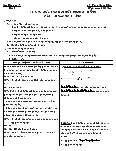 Tiết 5: Các góc tạo bởi một đường thẳng cắt hai đường thẳng
