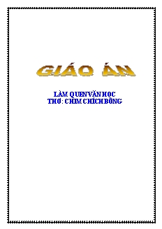 Giáo án làm quen văn học thơ: Chim chích bông