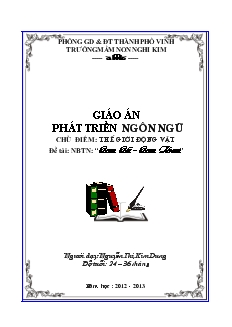 Giáo án phát triển ngôn ngữ - Chủ điểm: thế giới động vật