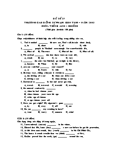 Đề số 27 trường cao đẳng sư phạm Kon Tum – Năm 2003 môn: Tiếng Anh – Khối D