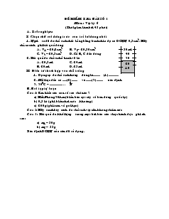 Đề kiểm tra bài số 1 môn: Vật lý 6 (thời gian làm bài 45 phút)