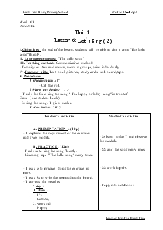 Giáo án Let’s Go 1A lớp 2 - Lesson 6: Let' s Sing ( 2)