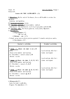 Giáo án Let’s Go Starter lớp 1 tiết 60 - Lesson 60: The alphabets ( 2)