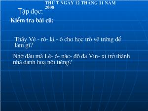 Bài giảng Tập đọc: Người tìm đường lên các vì sao