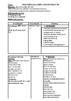 Giáo án Đại số 8 Tiết 5 Phân tích đa thức thành nhân tử