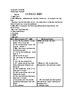 Giáo án môn Ngữ văn 7 - Tiết 82: Câu đặc biệt