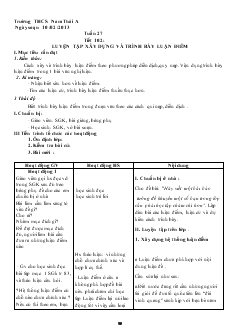 Giáo án Ngữ văn 8 Tuần 27 Tiết 102 Luyện tập xây dựng và trình bày luận điểm