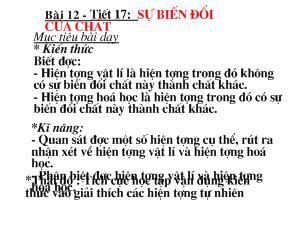 Bài 12 - Tiết 17: Sự biến đổi của chất